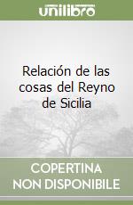 Relación de las cosas del Reyno de Sicilia libro