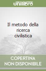 Il metodo della ricerca civilistica