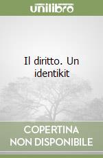 Il diritto. Un identikit