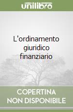 L'ordinamento giuridico finanziario