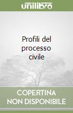 Profili del processo civile (1) libro