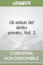 Gli istituti del diritto privato. Vol. 2 libro