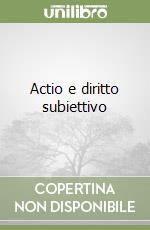 Actio e diritto subiettivo