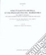 Sfruttamento tutela e valorizzazione del territorio. Dal diritto romano alla regolamentazione europea e internazionale libro