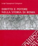 Diritto e potere nella storia di Roma libro