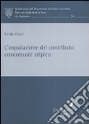 L'imputazione del contributo concorsuale atipico libro