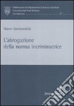 L'abrogazione della norma incriminatrice libro