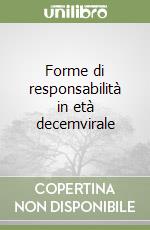 Forme di responsabilità in età decemvirale libro