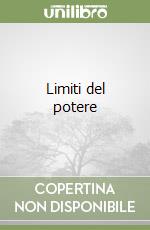 Limiti del potere libro