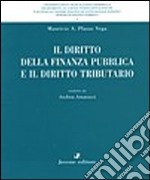 Il diritto della finanza pubblica e il diritto tributario