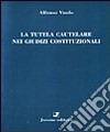 La tutela cautelare nei giudizi costituzionali libro di Vuolo Alfonso