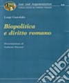 Biopolitica e diritto romano libro