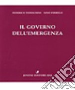 Il governo dell'emergenza