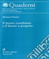 Il lavoro coordinato e il lavoro a progetto libro