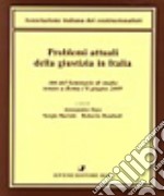 Problemi attuali della giustizia in Italia libro