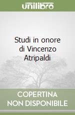 Studi in onore di Vincenzo Atripaldi libro