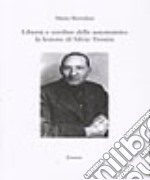 Libertà e «ordine delle autonomie». La lezione di Silvio Trentin libro