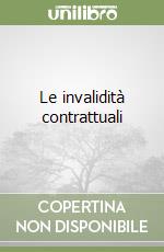 Le invalidità contrattuali libro