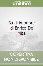 Studi in onore di Enrico De Mita libro