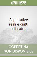 Aspettative reali e diritti edificatori libro