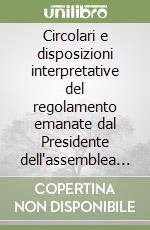 Circolari e disposizioni interpretative del regolamento emanate dal Presidente dell'assemblea regionale siciliana