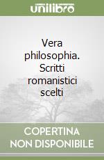 Vera philosophia. Scritti romanistici scelti