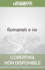 Romanisti e no