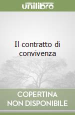 Il contratto di convivenza