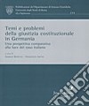 Temi e problemi della giustizia costituzionale in Germania. Una prospettiva comparativa alla luce del caso italiano libro