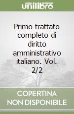 Primo trattato completo di diritto amministrativo italiano. Vol. 2/2 libro