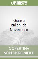 Giuristi italiani del Novecento libro