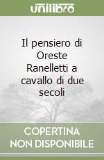 Il pensiero di Oreste Ranelletti a cavallo di due secoli libro