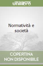 Normatività e società