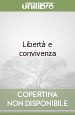 Libertà e convivenza