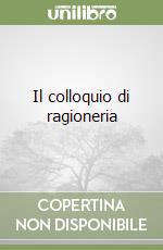 Il colloquio di ragioneria libro