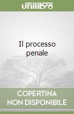 Il processo penale libro
