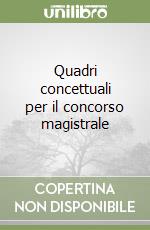 Quadri concettuali per il concorso magistrale libro