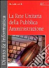 La rete unitaria della pubblica amministrazione libro