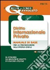 Diritto internazionale privato. Manuale di base per la preparazione alla prova orale. E-book. Formato PDF libro