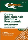 Diritto internazionale privato e processuale. Manuale di base per la preparazione alla prova orale. E-book. Formato PDF libro