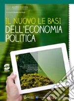 NUOVO LE BASI DELL'ECONOMIA POLITICA (IL) libro