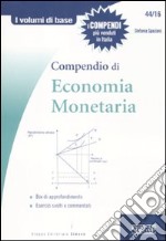 Compendio di economia monetaria libro