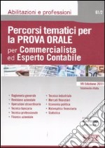 Percorsi tematici per la prova orale per commercialista ed esperto contabile libro