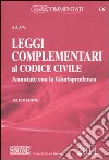 Leggi complementari al codice civile. Annotate con la giurisprudenza libro