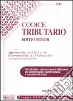 Codice tributario. Ediz. minore libro