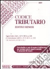 Codice tributario. Ediz. minore libro