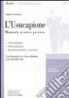 L'usucapione. Manuale teorico-pratico. Con CD-ROM libro