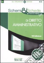 Schemi & Schede di Diritto Amministrativo libro