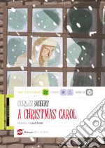 A Christmas Carol. Con CD Audio. Con espansione online libro