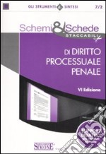 Schemi & schede di diritto processuale penale libro